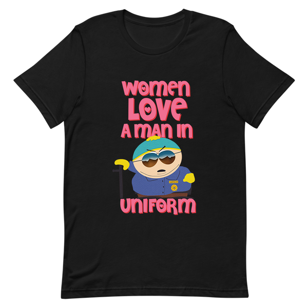 South Park Cartman Women Love a Man in Uniform Short Sleeve T-Shirt